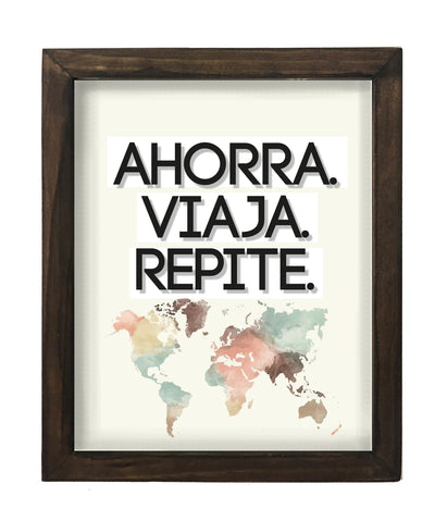 Ahorra, Viaja, Repite Art Frame