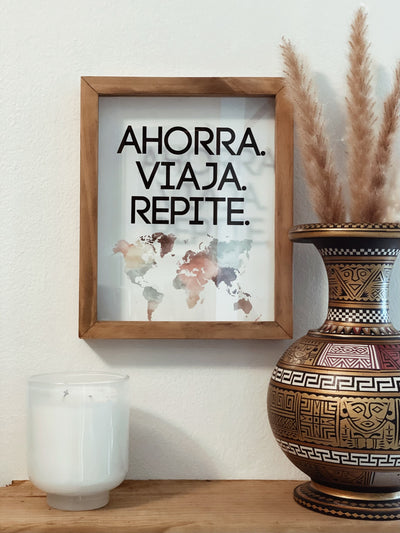 Ahorra, Viaja, Repite Art Frame
